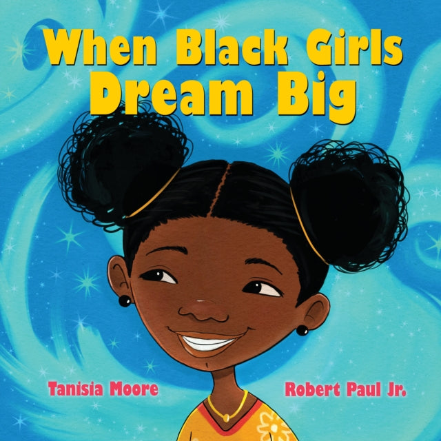 When Black Girls Dream Big-9781338776201