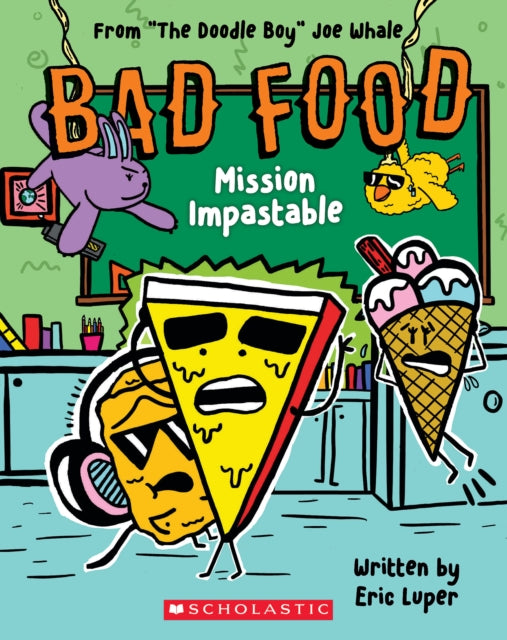 Bad Food 3: Mission Impastable-9781338835427