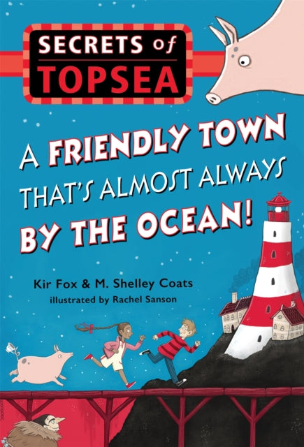 A Friendly Town That's Almost Always By The Ocean!-9781368000802