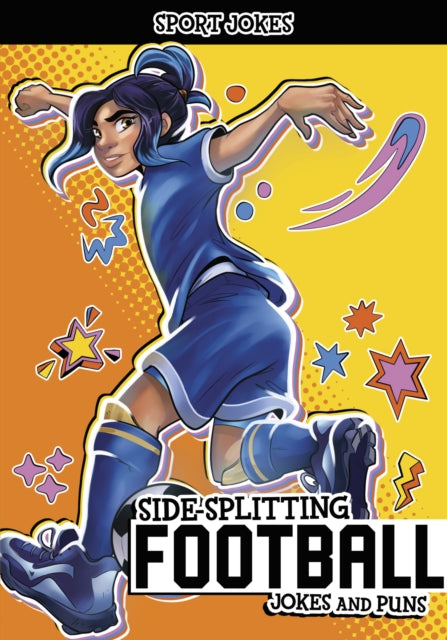 Side-Splitting Football Jokes and Puns-9781398258679