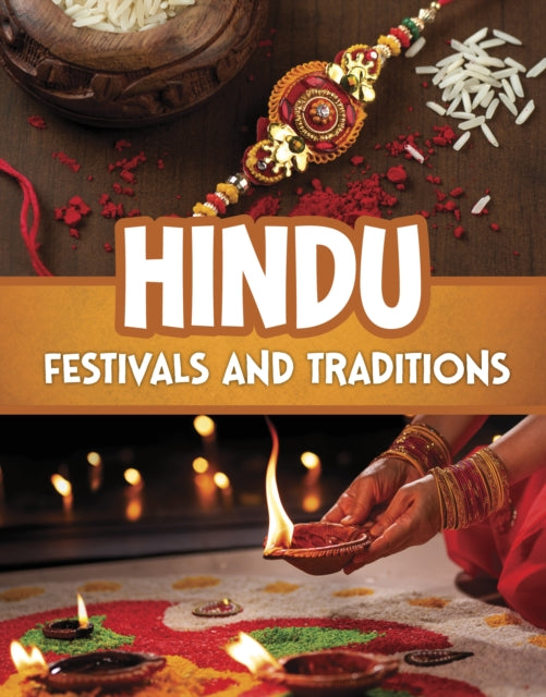 Hindu Festivals and Traditions-9781398260566
