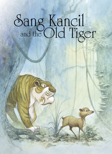 Sang Kancil and the Old Tiger-9781398261501