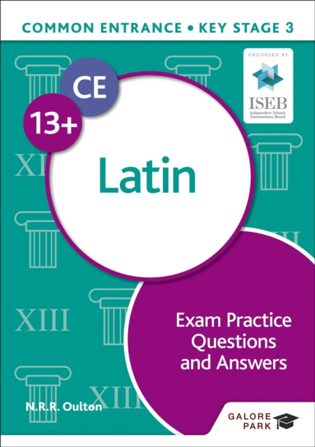 Common Entrance 13+ Latin Exam Practice Questions and Answers 9781398351998
