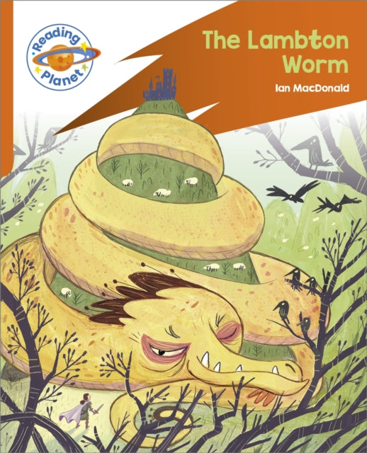 Reading Planet: Rocket Phonics - Target Practice - The Lambton Worm - Orange 9781398382121