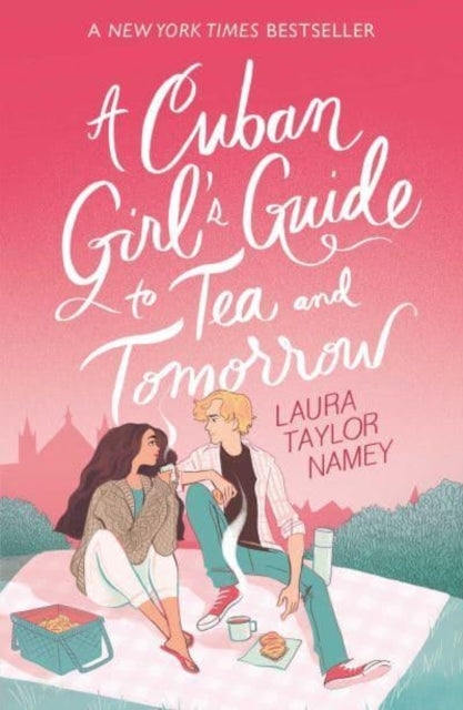 A Cuban Girl's Guide to Tea and Tomorrow : Soon to be a movie starring Kit Connor 9781398523937