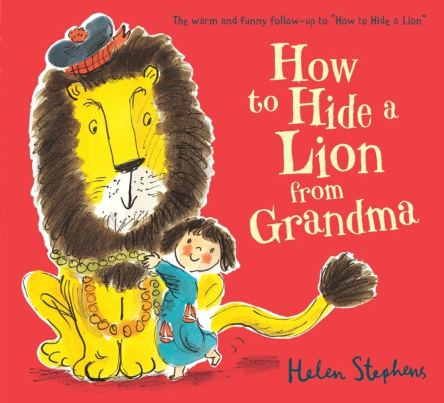 How to Hide a Lion from Grandma-9781407139050