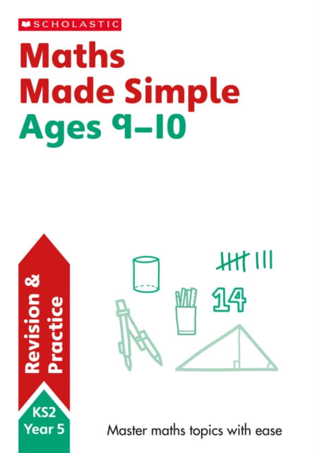 Maths Made Simple Ages 9-10-9781407183305