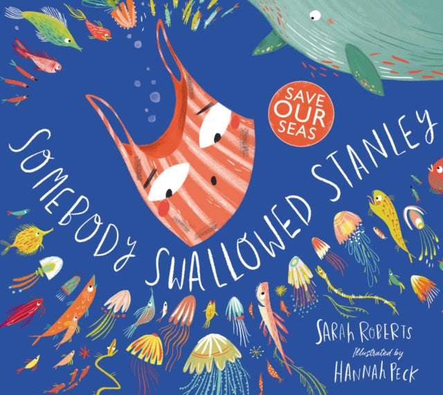 Somebody Swallowed Stanley-9781407195100
