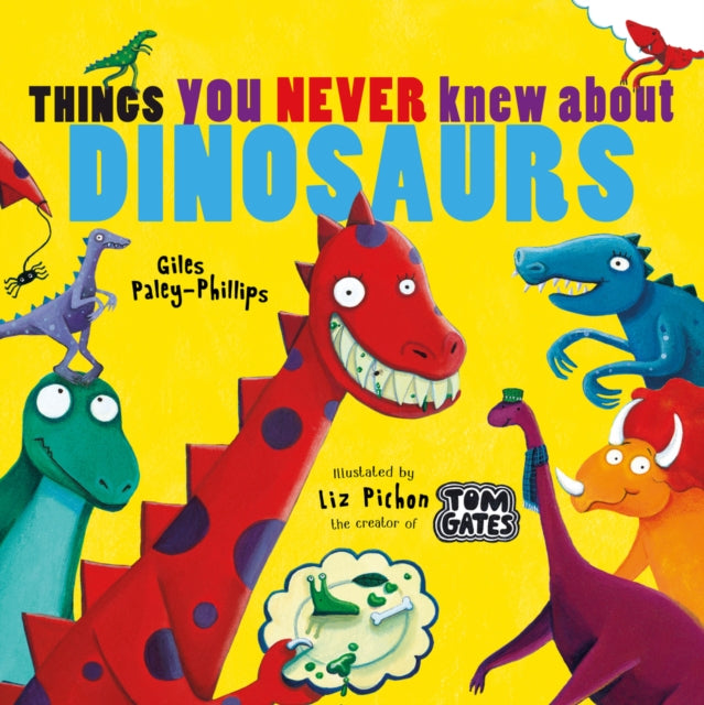 Things You Never Knew About Dinosaurs (NE PB)-9781407199733