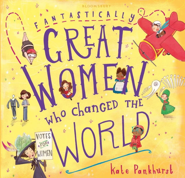 Fantastically Great Women Who Changed The World : Gift Edition 9781408894408