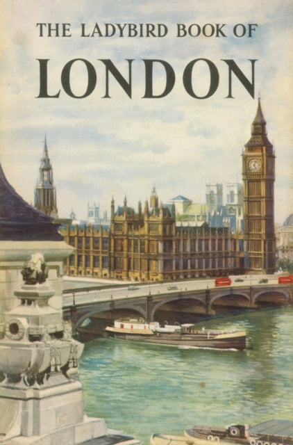 The Ladybird Book of London 9781409311836