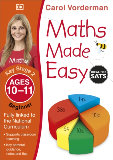 Maths Made Easy: Beginner, Ages 10-11 (Key Stage 2) : Supports the National Curriculum, Maths Exercise Book 9781409344858