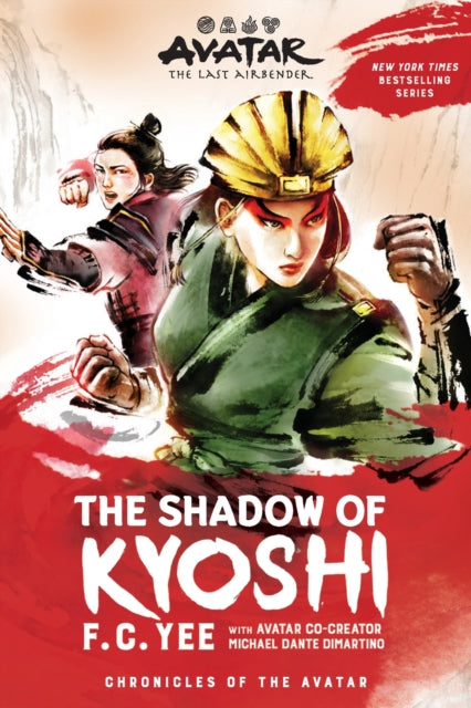 Avatar: The Last Airbender: The Shadow of Kyoshi (Chronicles of the Avatar Book 2) : Volume 2 9781419751714