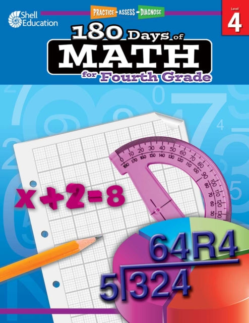 180 DaysT: Math for Fourth Grade : Practice, Assess, Diagnose 9781425808075