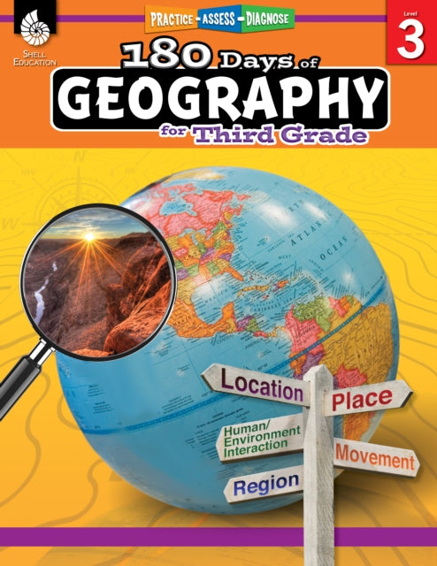 180 DaysT: Geography for Third Grade : Practice, Assess, Diagnose 9781425833046