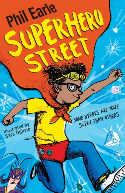 A Storey Street novel: Superhero Street 9781444013887