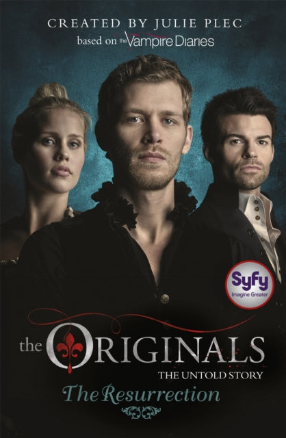 The Originals: The Resurrection : Book 3 9781444925159