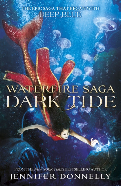 Waterfire Saga: Dark Tide : Book 3 9781444928334