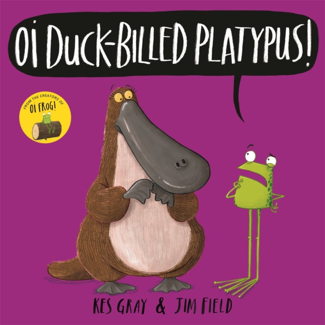 Oi Duck-billed Platypus! 9781444937336