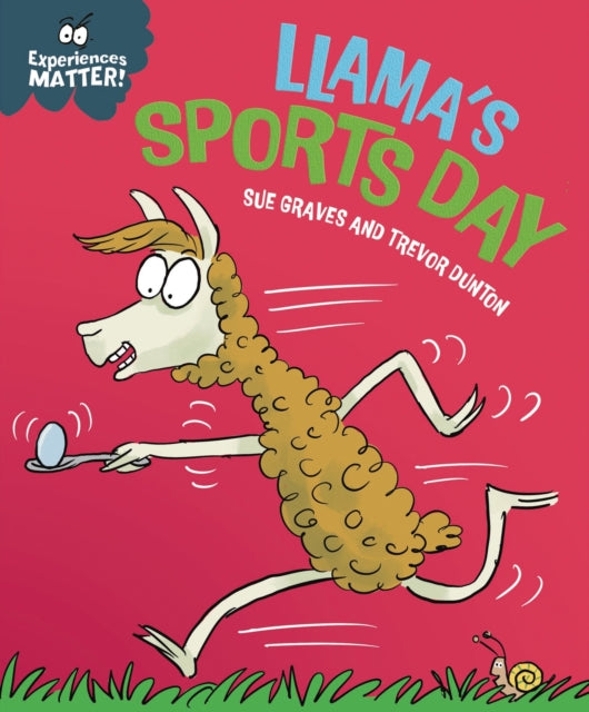 Experiences Matter: Llama's Sports Day 9781445192260