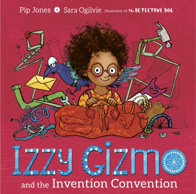 Izzy Gizmo and the Invention Convention 9781471145247