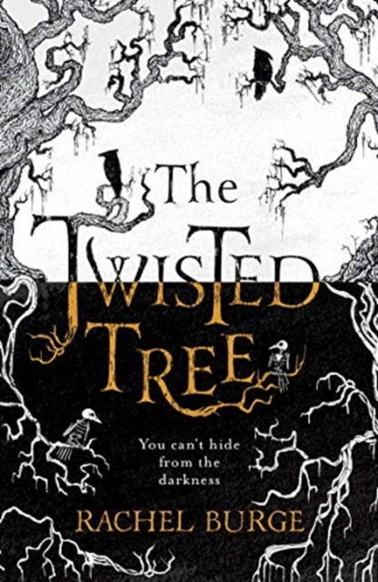 The Twisted Tree : An Amazon Kindle Bestseller: 'A creepy and evocative fantasy' The Sunday Times 9781471407765