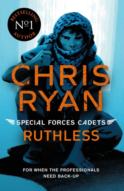 Special Forces Cadets 4: Ruthless 9781471407864