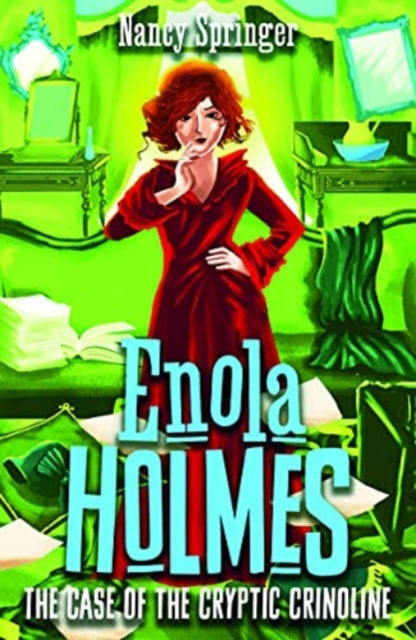 Enola Holmes 5: The Case of the Cryptic Crinoline 9781471410826