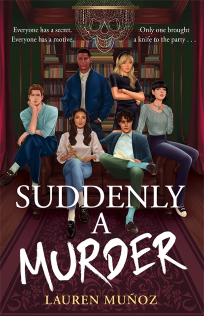 Suddenly A Murder : It's all pretend ... Until one of them turns up dead 9781471414237