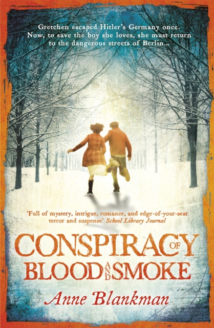 Conspiracy of Blood and Smoke : an epic tale of secrets and survival 9781472207876
