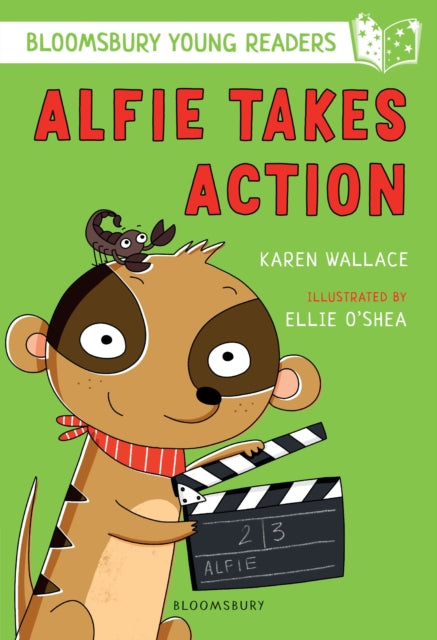 Alfie Takes Action: A Bloomsbury Young Reader : White Book Band 9781472950598