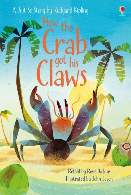 How the Crab Got His Claws 9781474937917