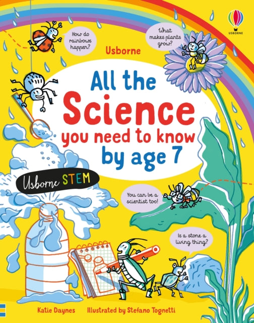 All the Science You Need to Know By Age 7 9781474968966