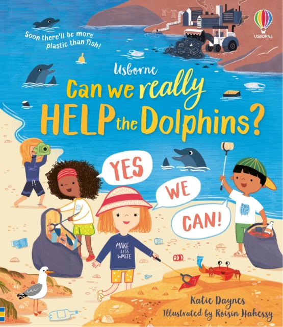 Can we really help the dolphins? 9781474997881