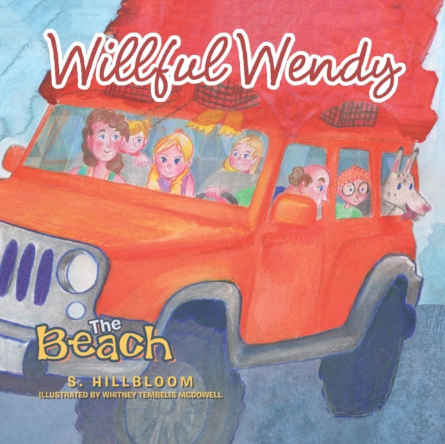 Willful Wendy : The Beach 9781489719966