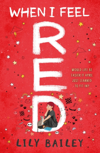 When I Feel Red : A powerful story of dyspraxia, identity and finding your place in the world 9781510109933