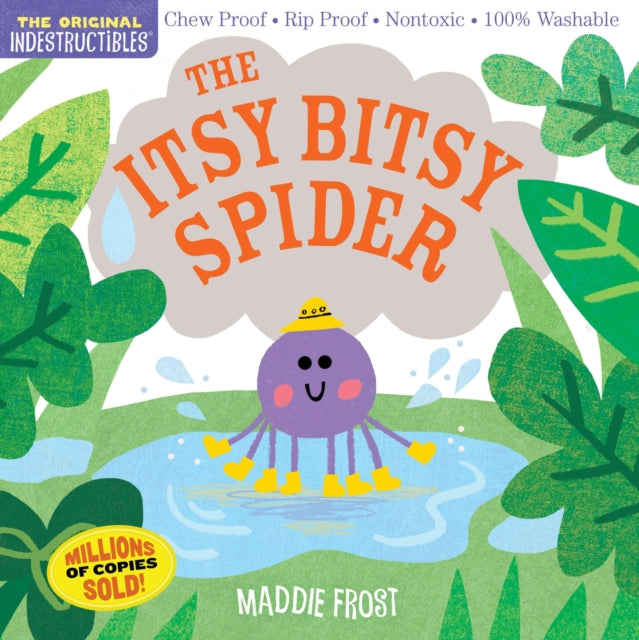 Indestructibles: The Itsy Bitsy Spider : Chew Proof ? Rip Proof ? Nontoxic ? 100% Washable (Book for Babies, Newborn Books, Safe to Chew)-9781523505098