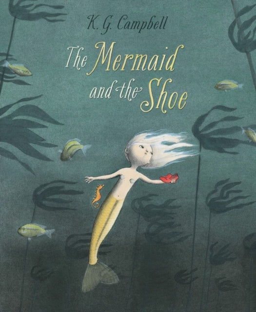 The Mermaid and The Shoe-9781525305580