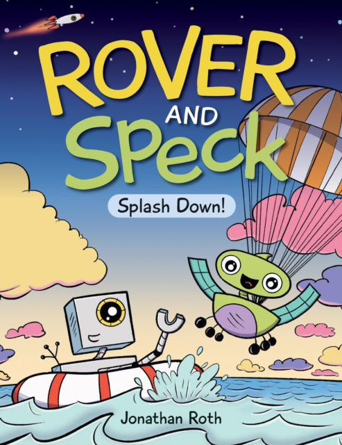 Rover and Speck: Splash Down-9781525305672