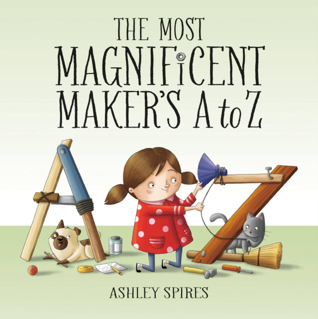 The Most Magnificent Maker's A to Z-9781525306297