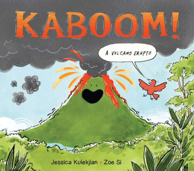 Kaboom! A Volcano Erupts-9781525306495