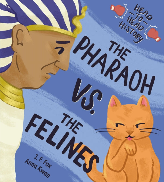 The Pharaoh vs. the Felines-9781525306525
