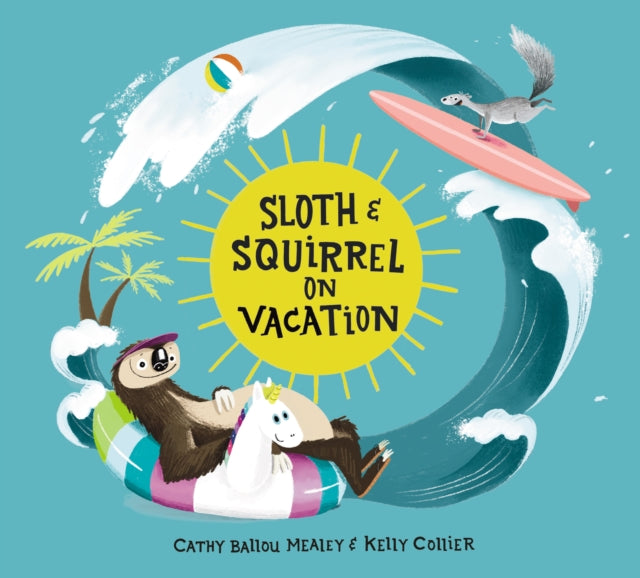 Sloth and Squirrel on Vacation-9781525312564