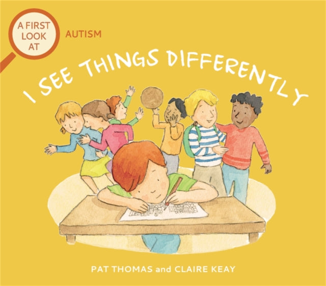 A First Look At: Autism: I See Things Differently 9781526317599