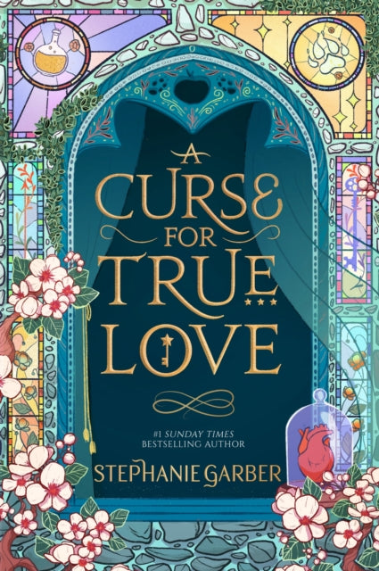 A Curse For True Love : the thrilling final book in the Once Upon a Broken Heart series 9781529399288