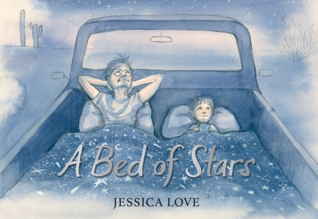 A Bed of Stars : A soothing bedtime story that affirms and celebrates every child's place in the universe