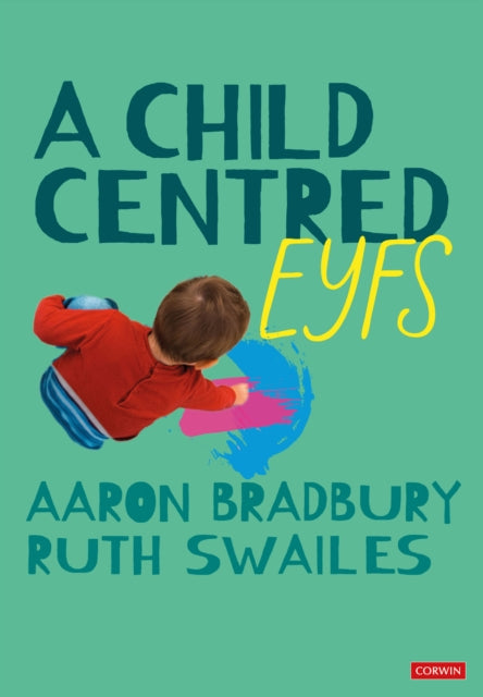 A Child Centred EYFS 9781529673210