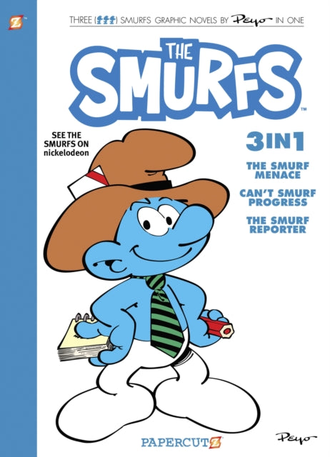 The Smurfs 3-in-1 Vol. 8 : Collecting 'The Smurf Menace,' 'Can't Smurf Progress,' and 'The Smurf Reporter'-9781545810262