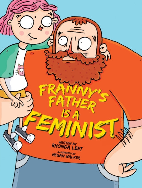 Franny's Father is a Feminist-9781576878736