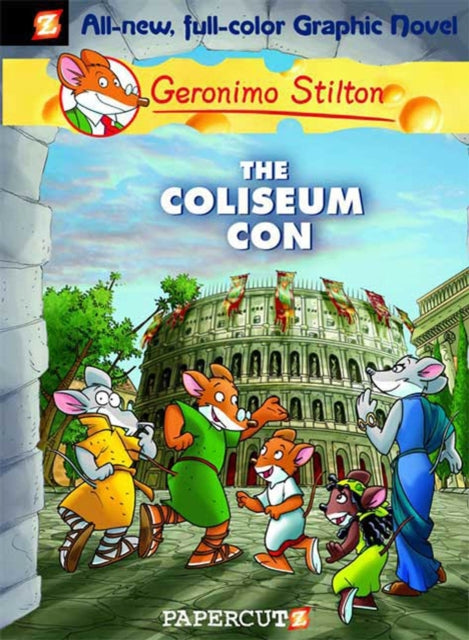 Geronimo Stilton Graphic Novels Vol. 3 : The Coliseum Con-9781597071727